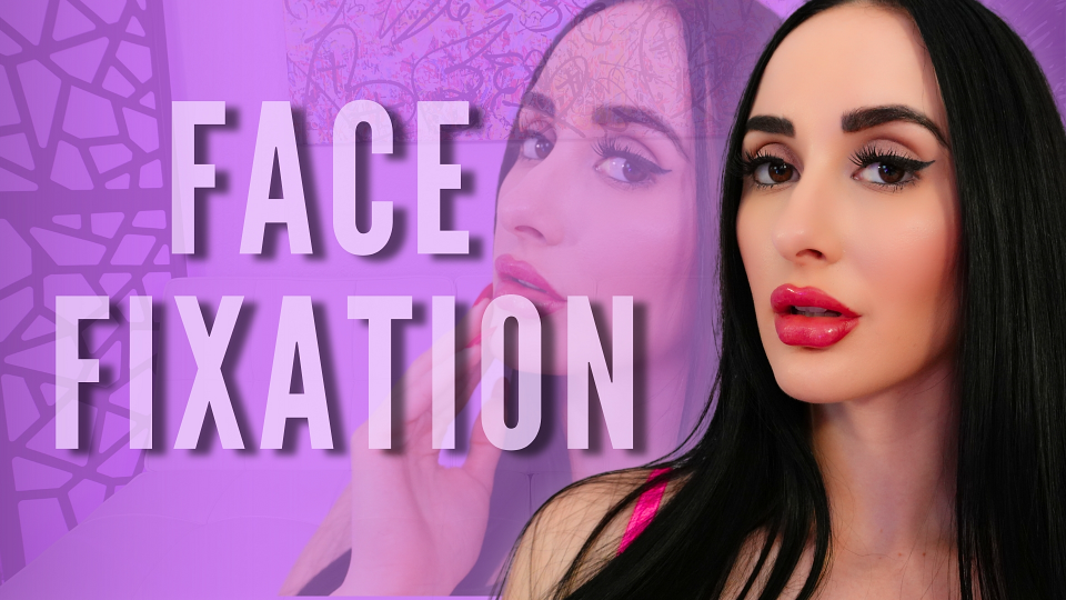 Face Fixation