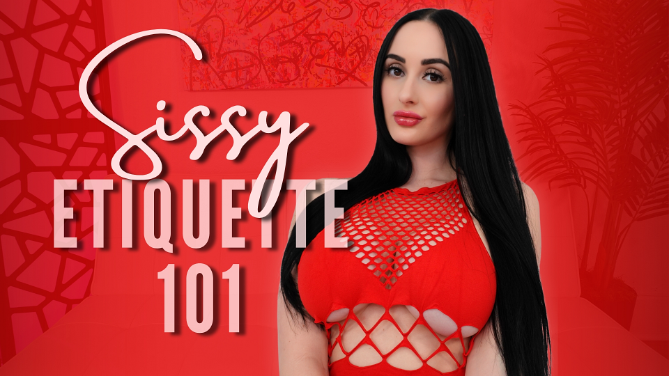 Sissy Etiquette 101